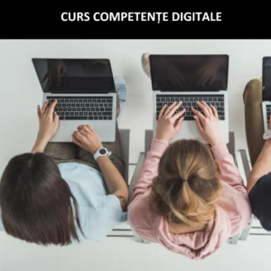 Curs competente digitale