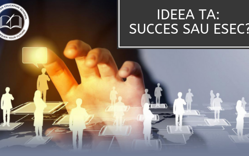 Ideea ta succes sau esec