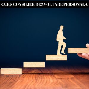 Curs consilier dezvoltare personala